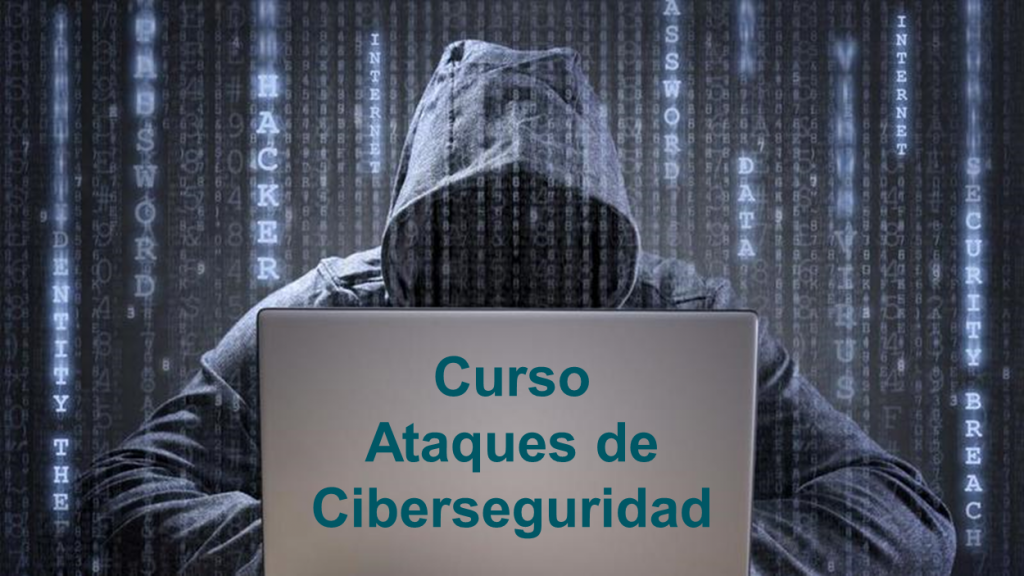 Curso Ataques de Ciberseguridad